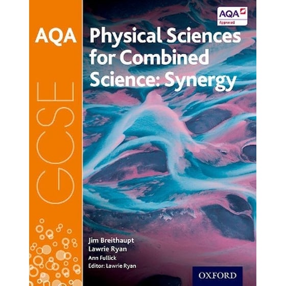 AQA GCSE Combined Science (Synergy): Physical Sciences Student Book image 0