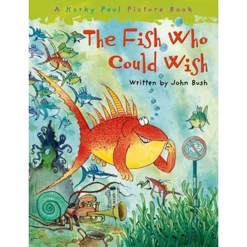Fish Who Could Wish