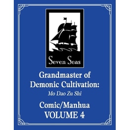 Grandmaster of Demonic Cultivation: Mo Dao Zu Shi (The Comic / Manhua), Vol. 4