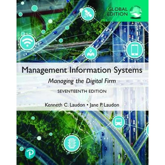 Management Information Systems: Managing the Digital Firm, Global Edition image 0