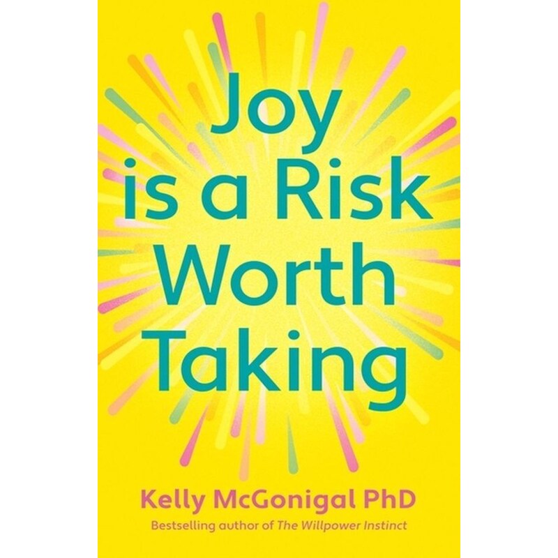 Joy is a risk worth taking