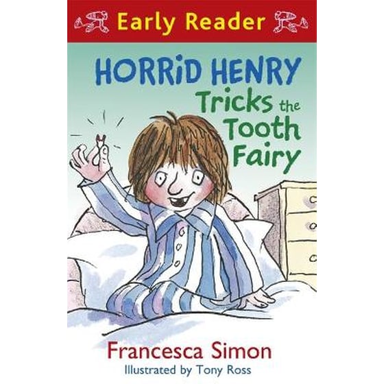 Horrid Henry Early Reader: Horrid Henry Tricks the Tooth Fairy image 0