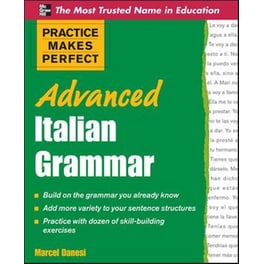 Practice Makes Perfect Advanced Italian Grammar