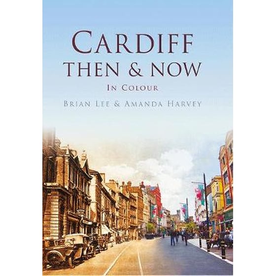 Cardiff Then & Now image 0