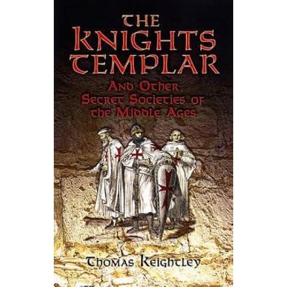 Knights Templar and Other Secret Societies of the Middle Ages image 0