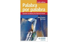 Palabra por Palabra Sixth Edition: Spanish Vocabulary for Edexcel A-level