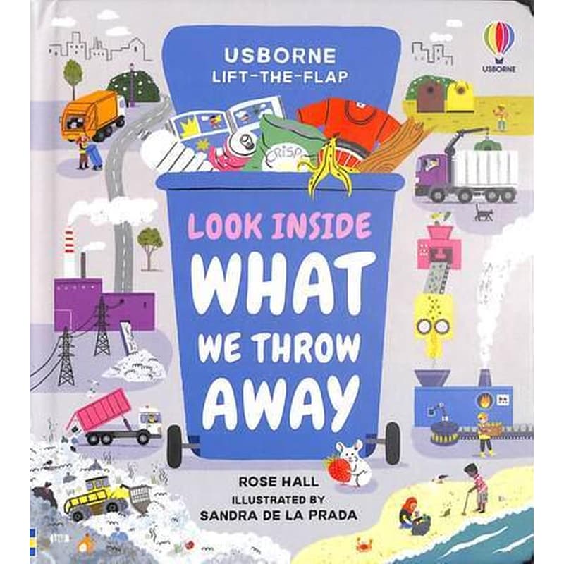 Look Inside What We Throw Away