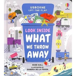 Look Inside What We Throw Away