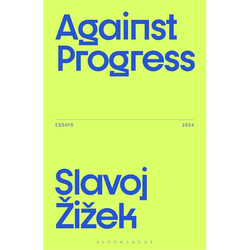Against Progress