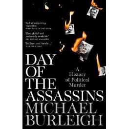Day of the Assassins : A History of Political Murder