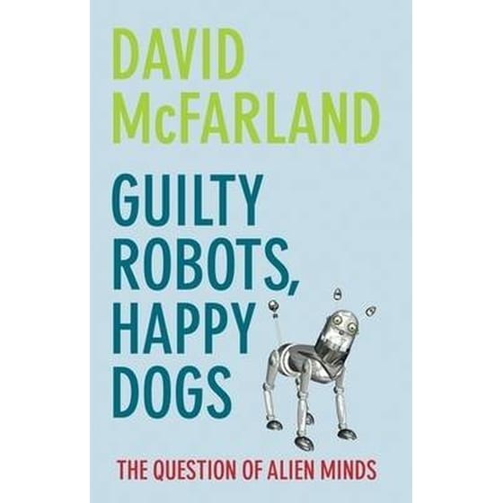 Guilty Robots, Happy Dogs image 0