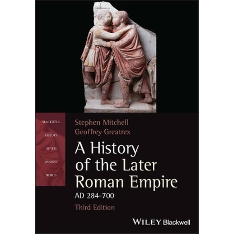 A History of the Later Roman Empire, AD 284-700
