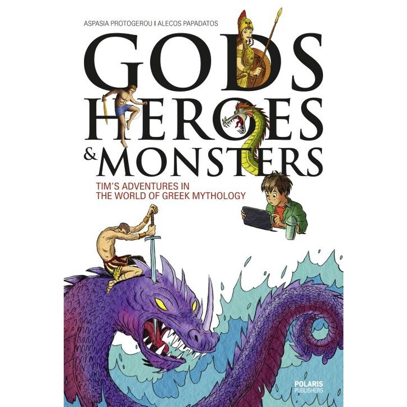 Gods, heroes and monsters