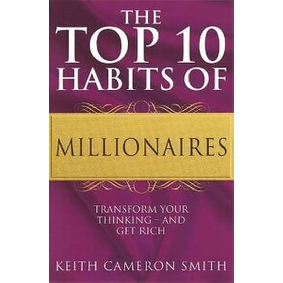 The Top 10 Habits Of Millionaires image 0
