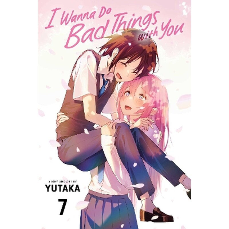 I Wanna Do Bad Things with You, Vol. 7