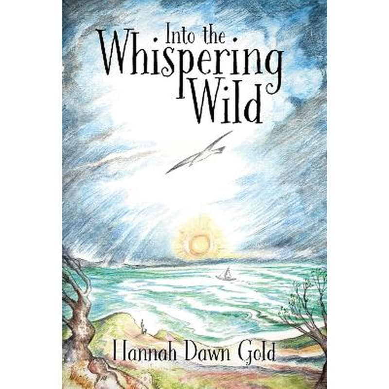 Into The Whispering Wild