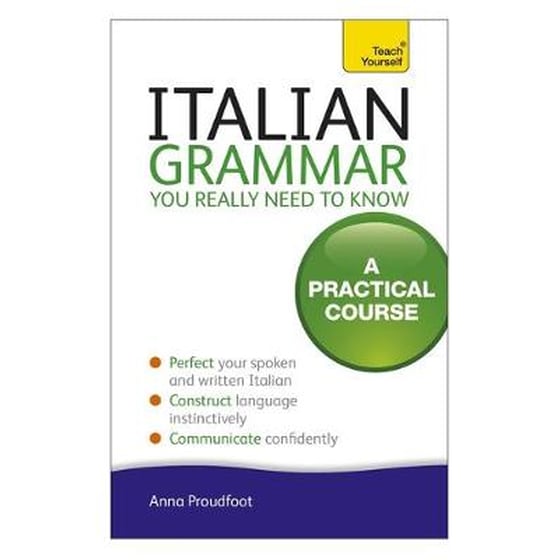 Italian Grammar You Really Need To Know: A Practical Course image 0
