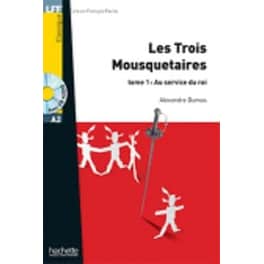 Les trois Mousquetaires Tome 1 Au service du Roi+CD audio MP3