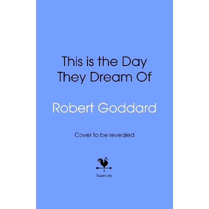 This is the Day They Dream Of