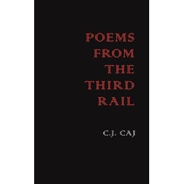 Poems from the Third Rail