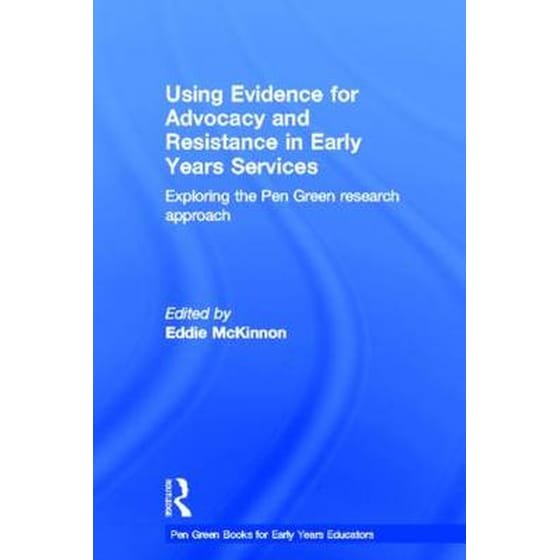 Using Evidence for Advocacy and Resistance in Early Years Services image 0
