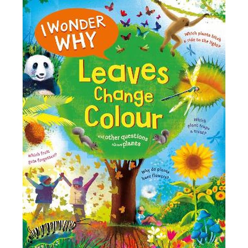 I Wonder Why Leaves Change Colour