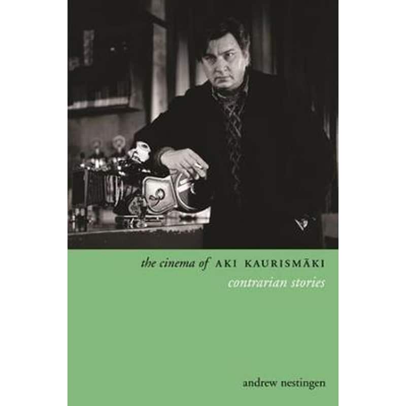 The Cinema of Aki Kaurismaki