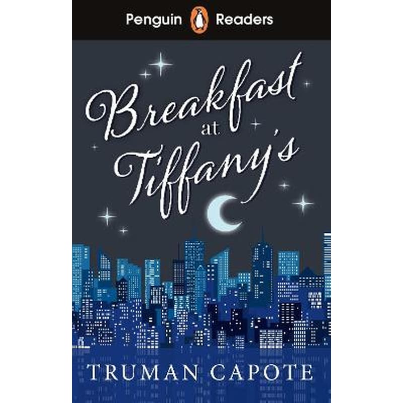 Penguin Readers Level 4: Breakfast at Tiffanys (ELT Graded Reader)