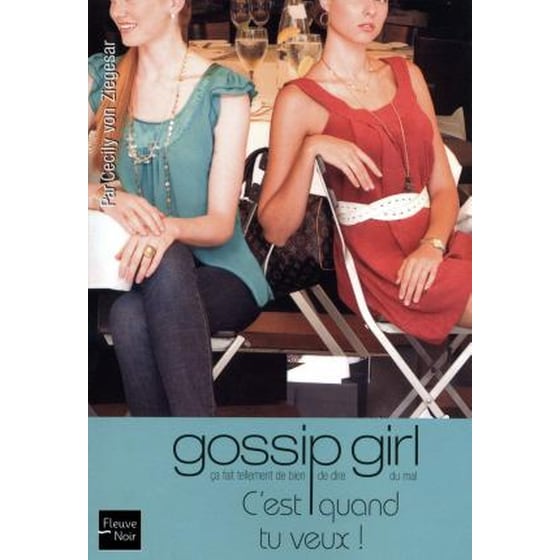 Gossip girl - numéro 14 C'est quand tu veux ! (14) (French Edition) image 0