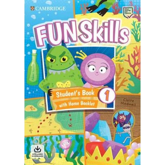Fun Skills Level 1 Student's Book with Home Booklet and Downloadable Audio image 0