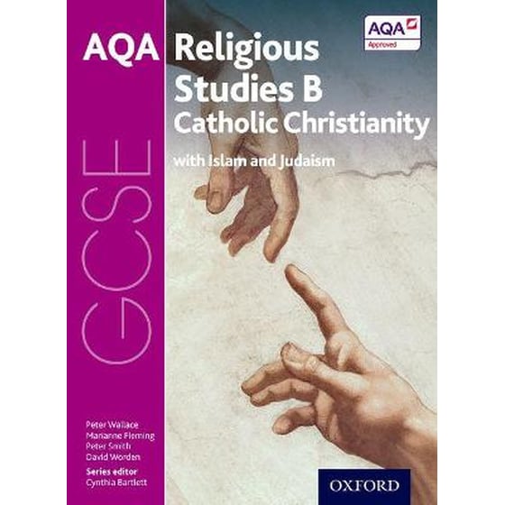 GCSE Religious Studies for AQA B - Catholic Christianity with Islam and Judaism image 0