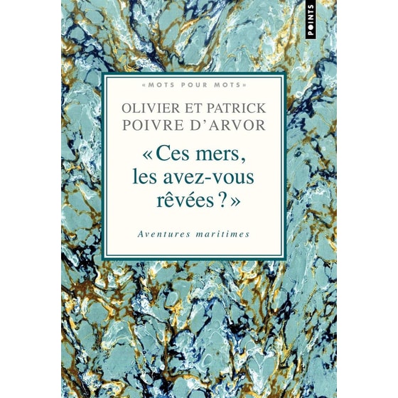Entre la mer et le ciel (Mots pour mots): Rêves et récits de navigateurs image 0