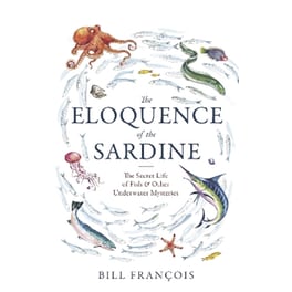 The Eloquence of the Sardine