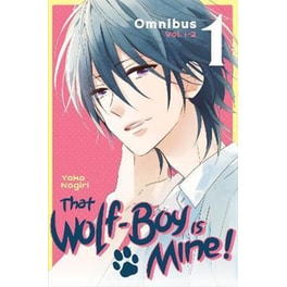That Wolf-Boy Is Mine! Omnibus 1 (Vol. 1-2)