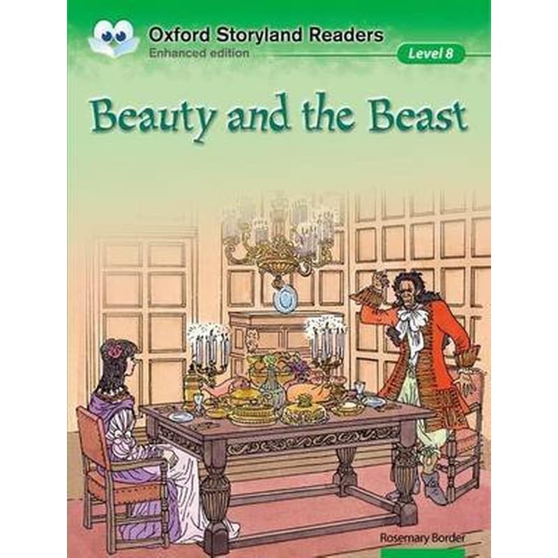 Oxford Storyland Readers- Level 8- Beauty and the Beast Level 8 Beauty and the Beast