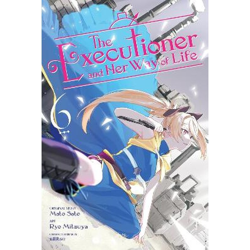 The Executioner and Her Way of Life, Vol. 6 (manga)