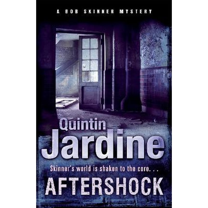 Aftershock (Bob Skinner series, Book 18)