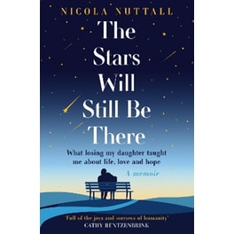 The Stars Will Still Be There