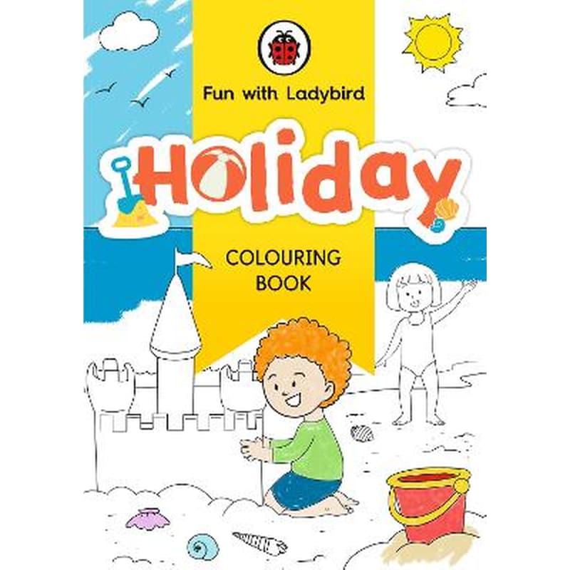 Fun With Ladybird: Colouring Book: Holiday