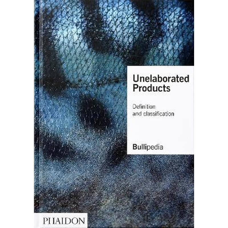 Unelaborated Products: Definition and Classification