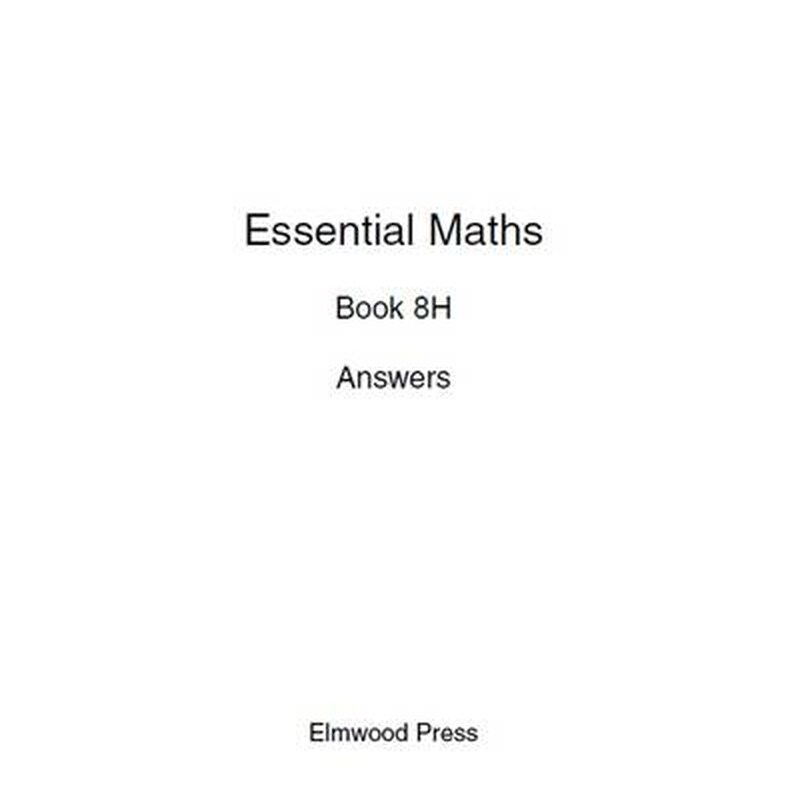 Essential Maths Book 8H Answers
