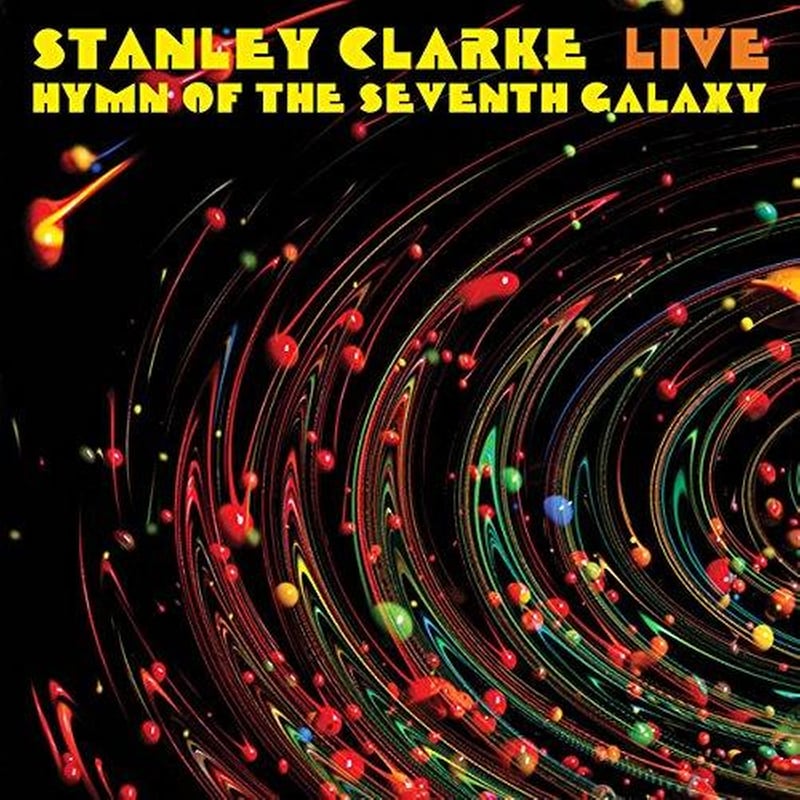 Live...Hymn Of The Seventh Galaxy (Vinyl)