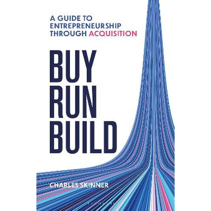 Buy, Run, Build