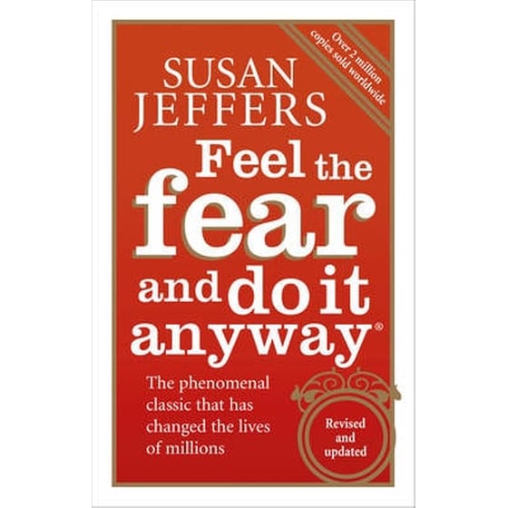 Feel The Fear And Do It Anyway image 0