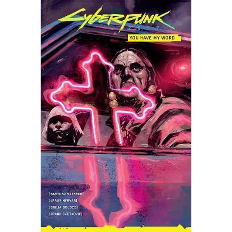 Cyberpunk 2077: You Have My Word