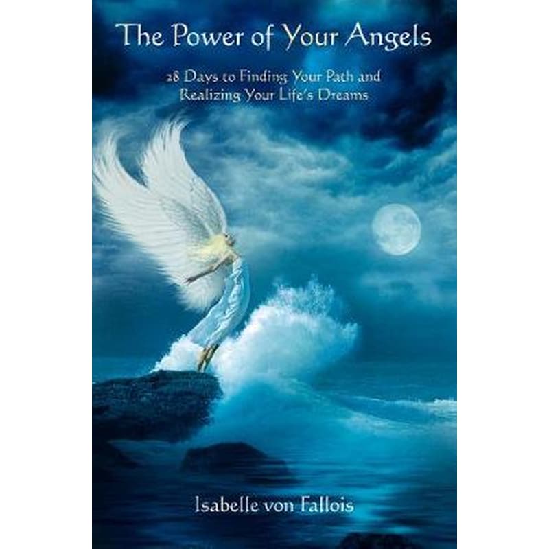 The Power of Your Angels