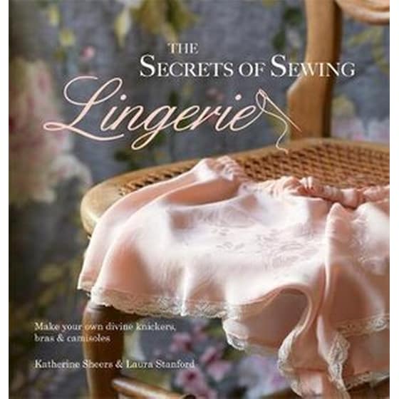 The Secrets of Sewing Lingerie image 0