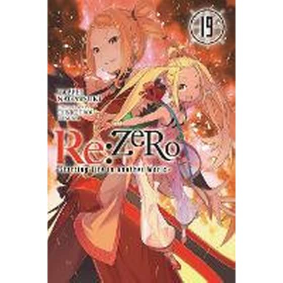 Re:ZERO -Starting Life in Another World-, Vol. 19 LN image 0