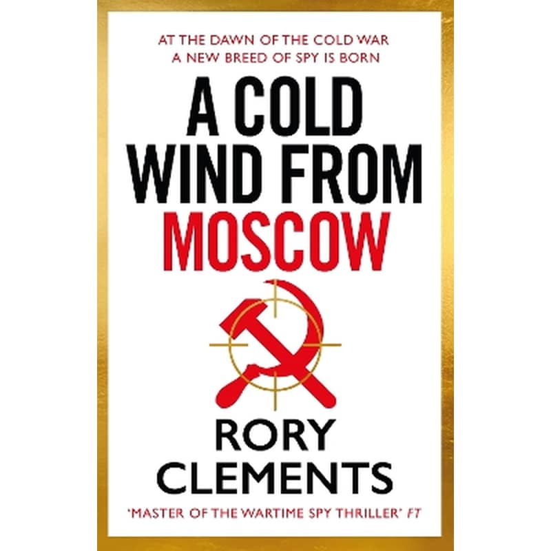 A Cold Wind From Moscow