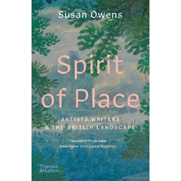 Spirit of Place: Artists, Writers and the British Landscape